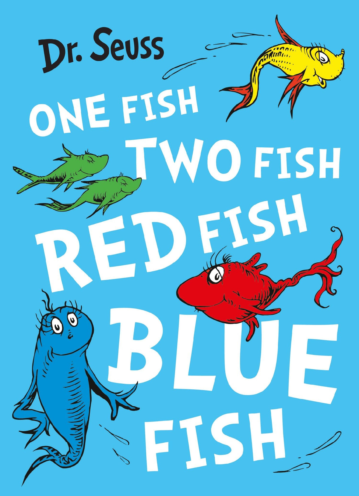 One Fish Two Fish Red Fish Blue Fish
