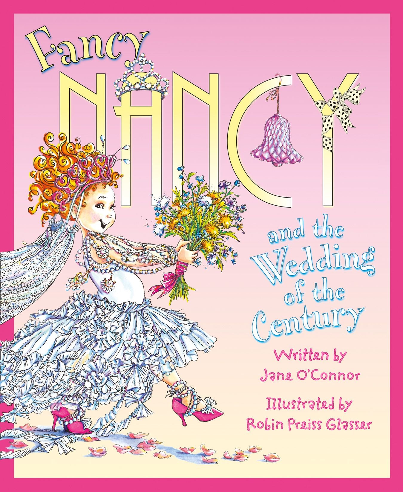 Fancy Nancy And The Wedding Of The Century