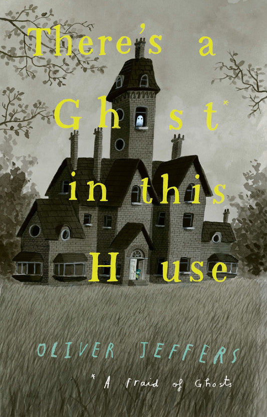 There's A Ghost In This House