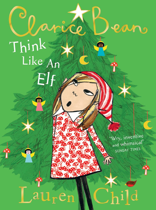 Clarice Bean Think Like An Elf