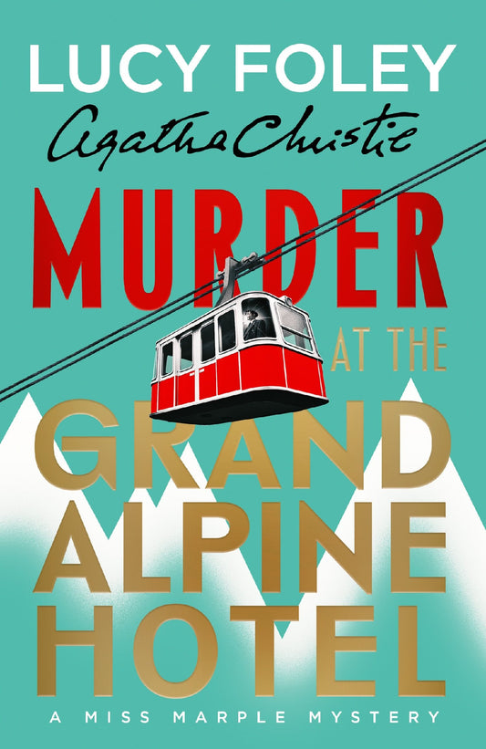 Murder At The Grand Alpine Hotel