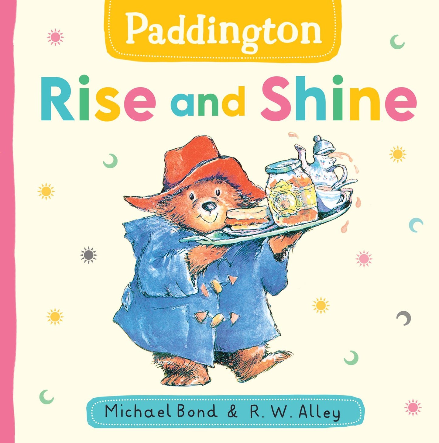 Paddington Rise And Shine