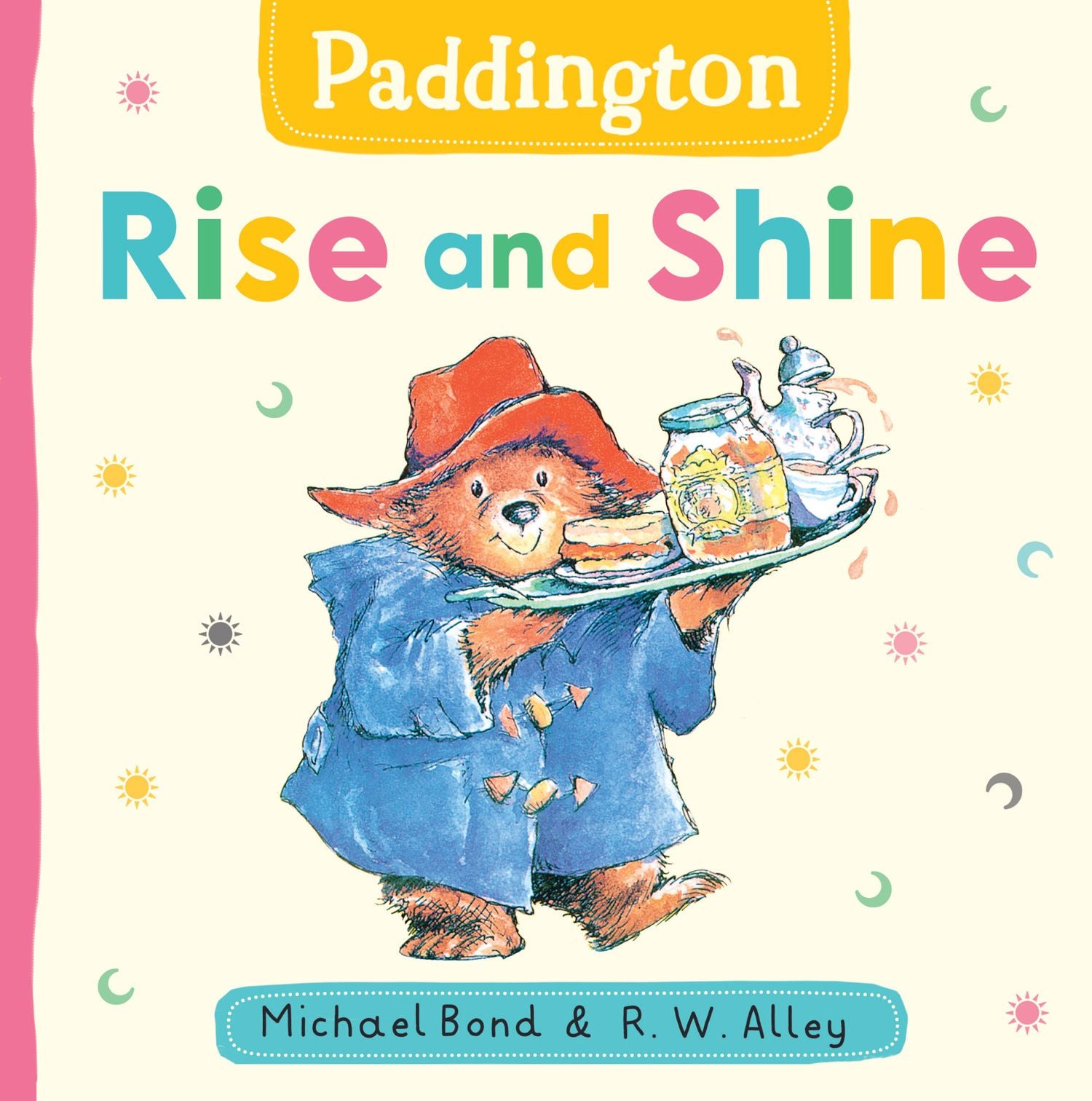 Paddington Rise And Shine