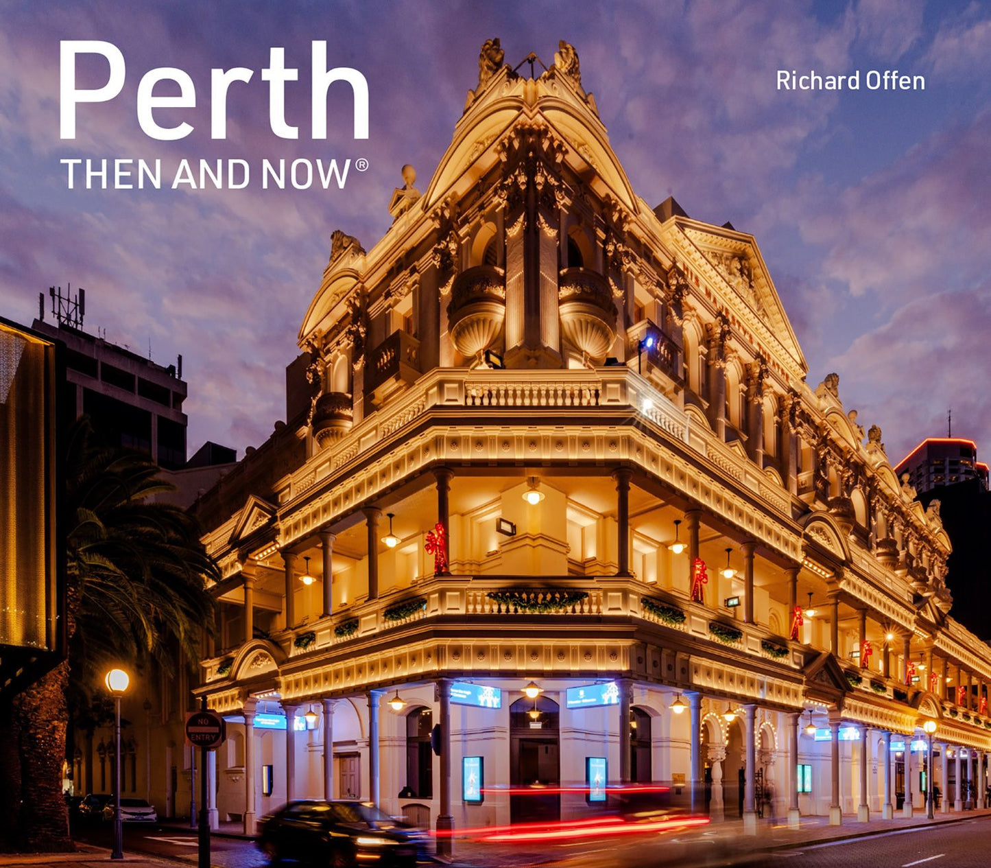 Perth Then And Now