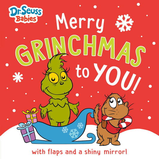 Merry Grinchmas To You! Lift-the-flap: Dr Seuss Babies