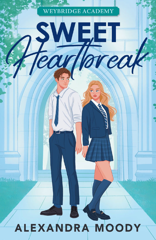 Weybridge Academy #1 Sweet Heartbreak