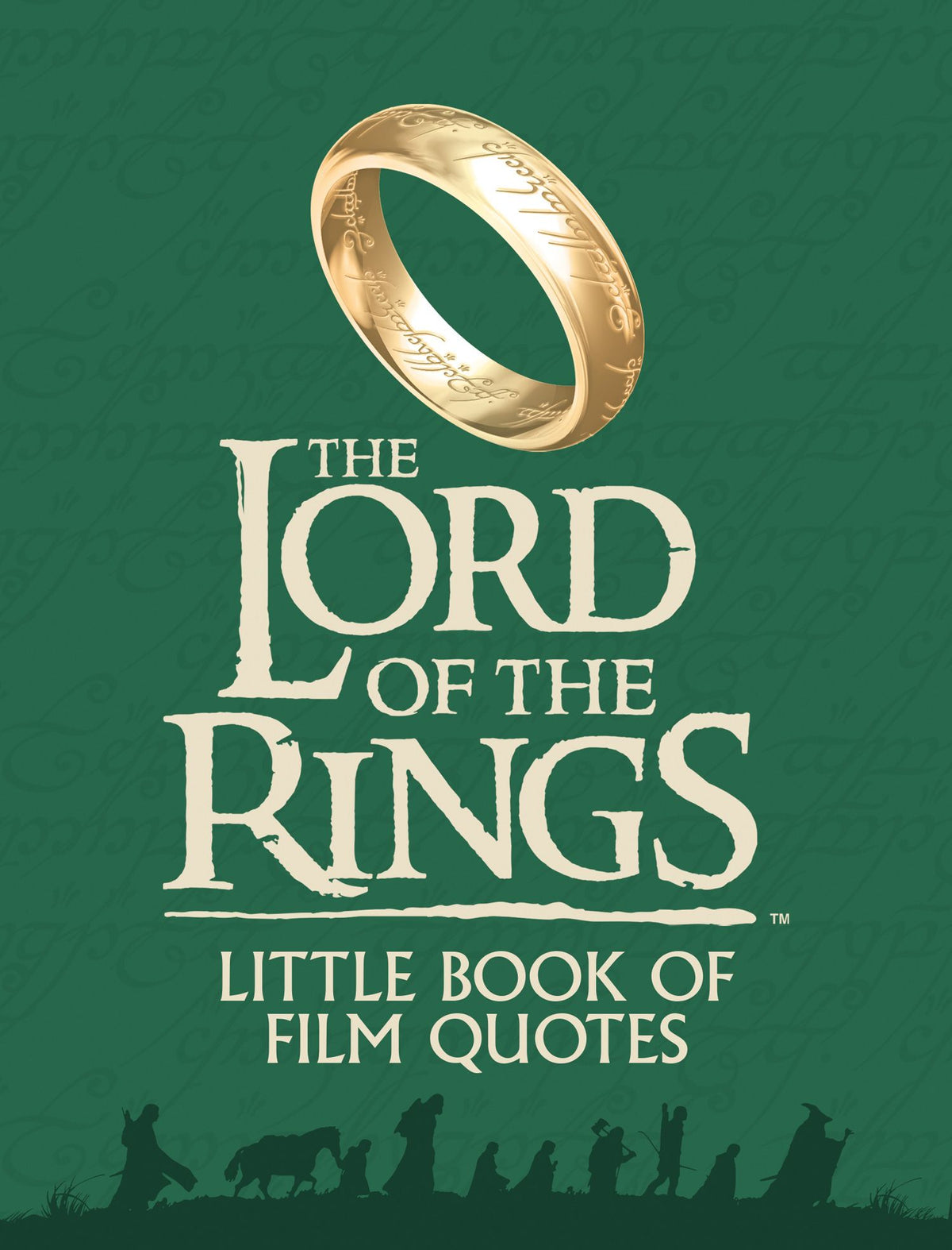 Lord Of The Rings Little Book Of Film Quotes