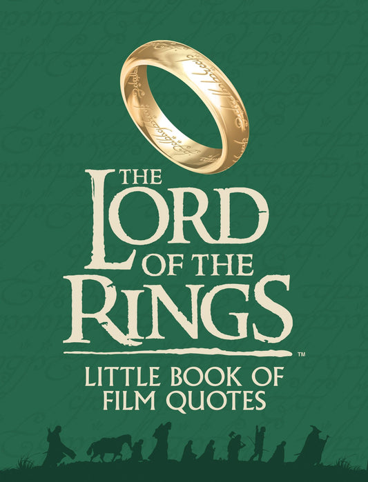Lord Of The Rings Little Book Of Film Quotes