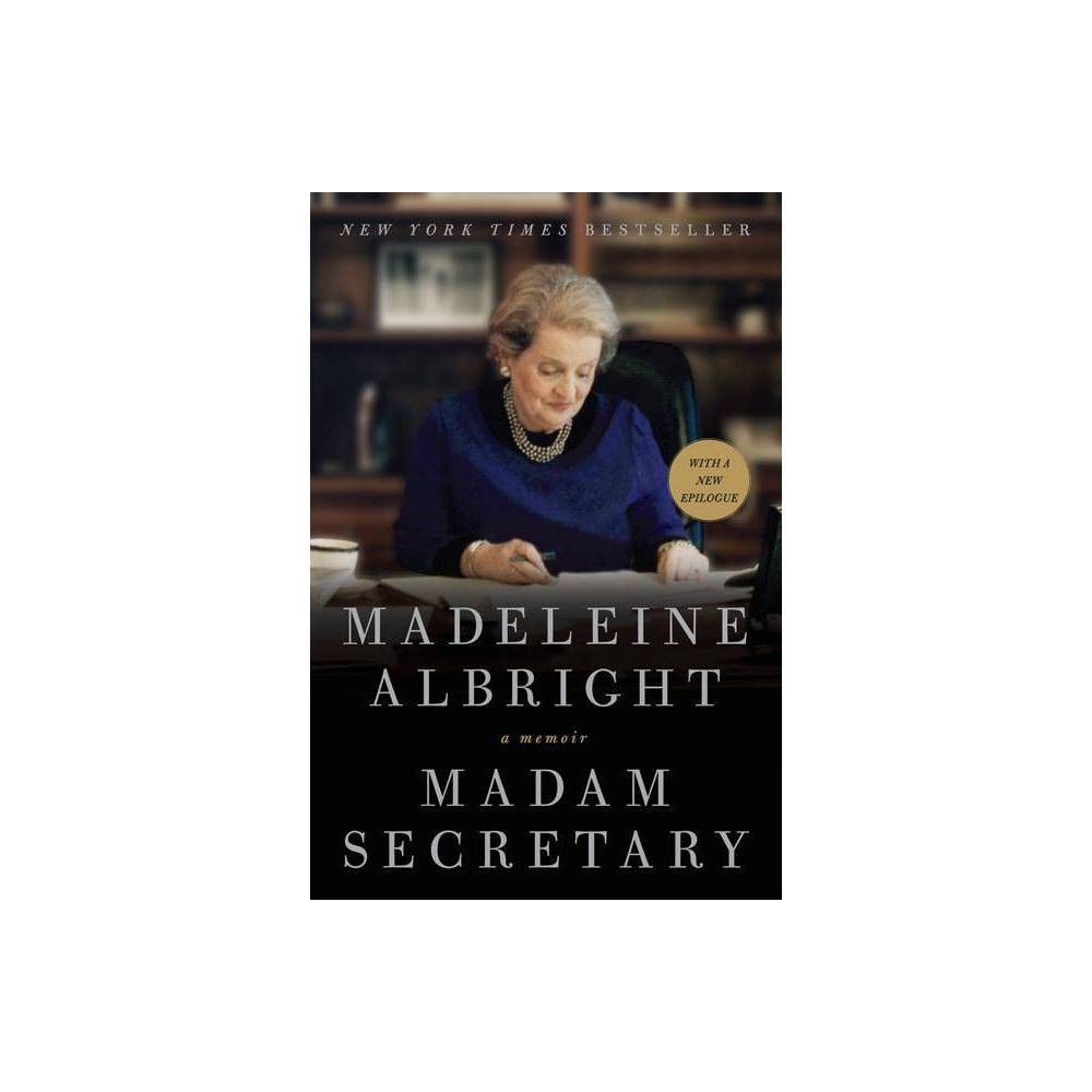 Madeleine Albright Madam Secretary (paperback)