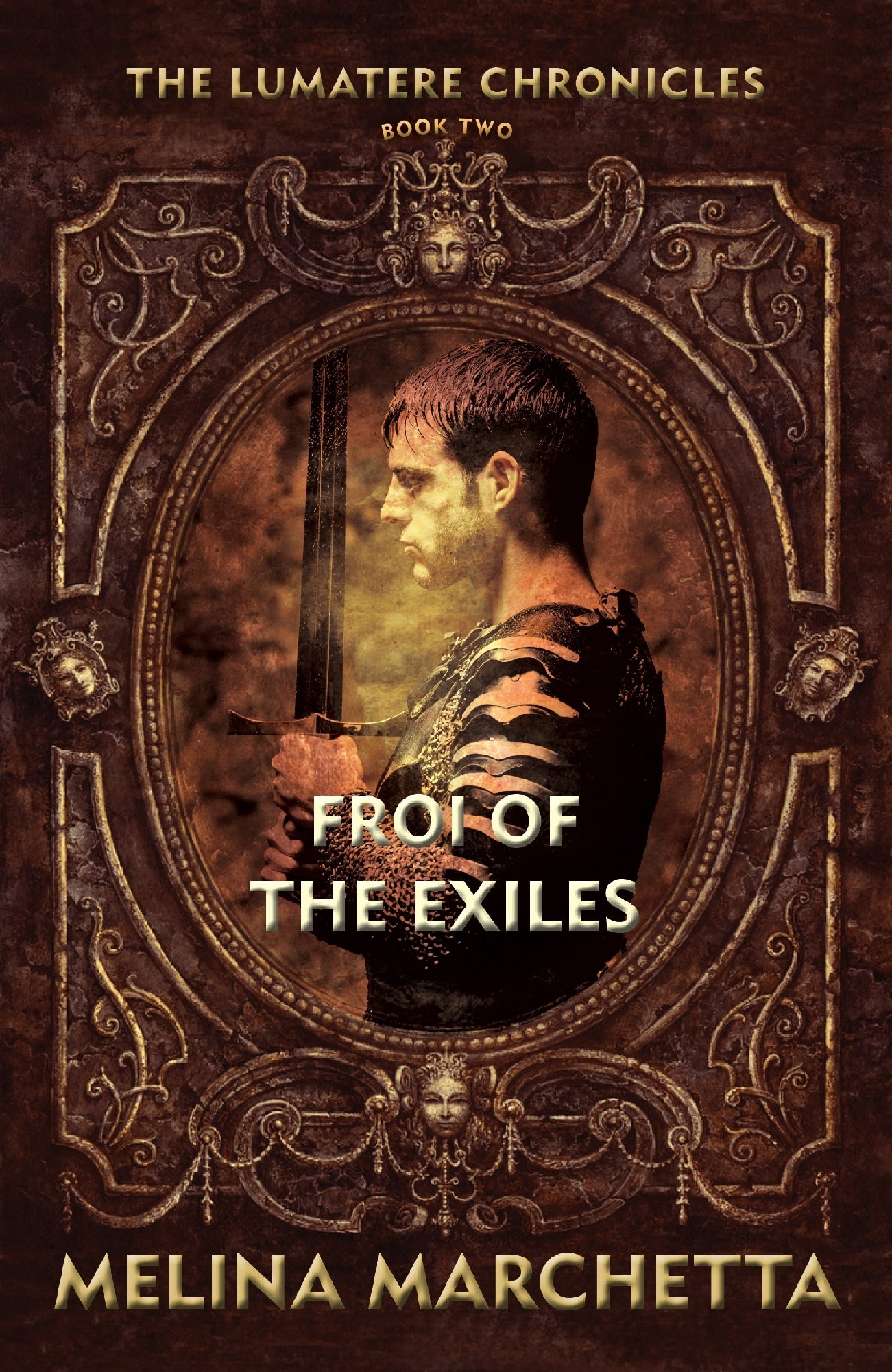 Lumatere #02 Froi Of The Exiles