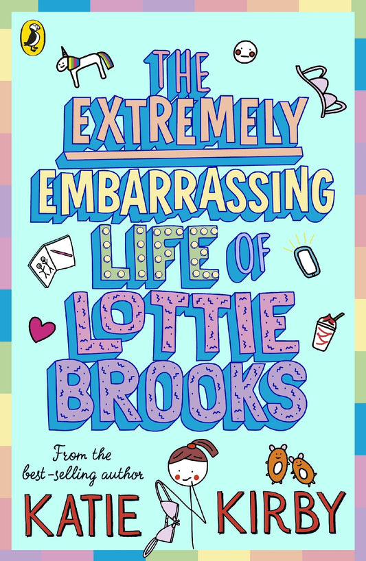 Lottie Brooks #01 Extremely Embarrassing Life