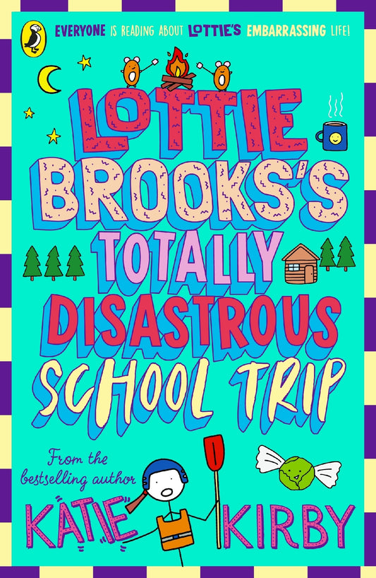 Lottie Brooks #04 Totally Disastrous School Trip