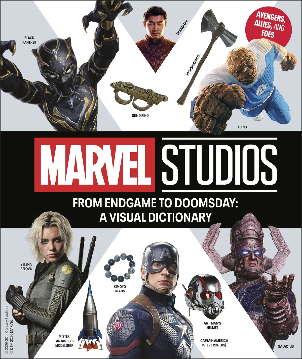 From Endgame To Doomsday: A Marvel Studios Visual Dictionary: Avengers, Allies, And Foes