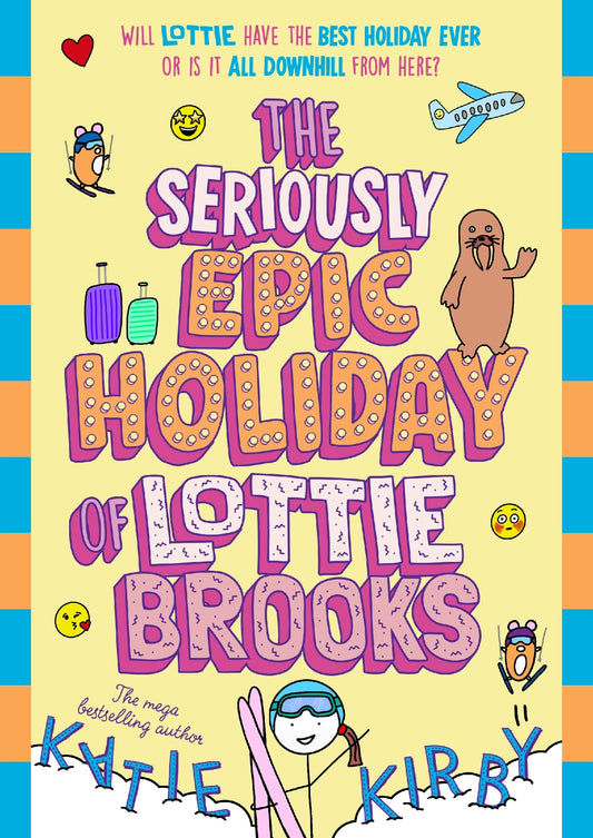 Lottie Brooks #9 Seriously Epic Holiday