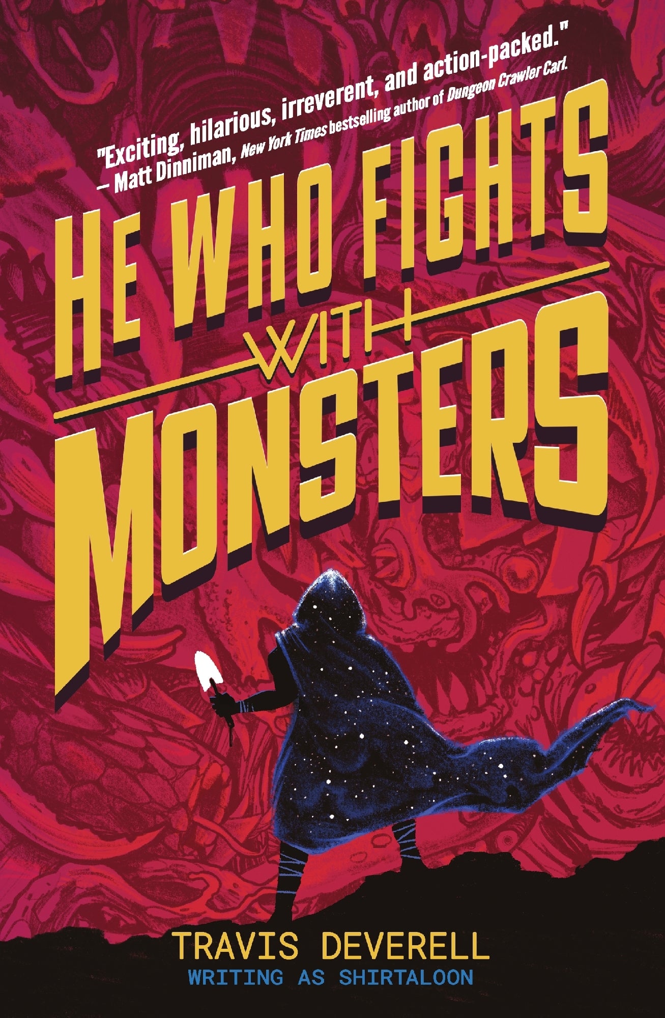 He Who Fights With Monsters Outworlder