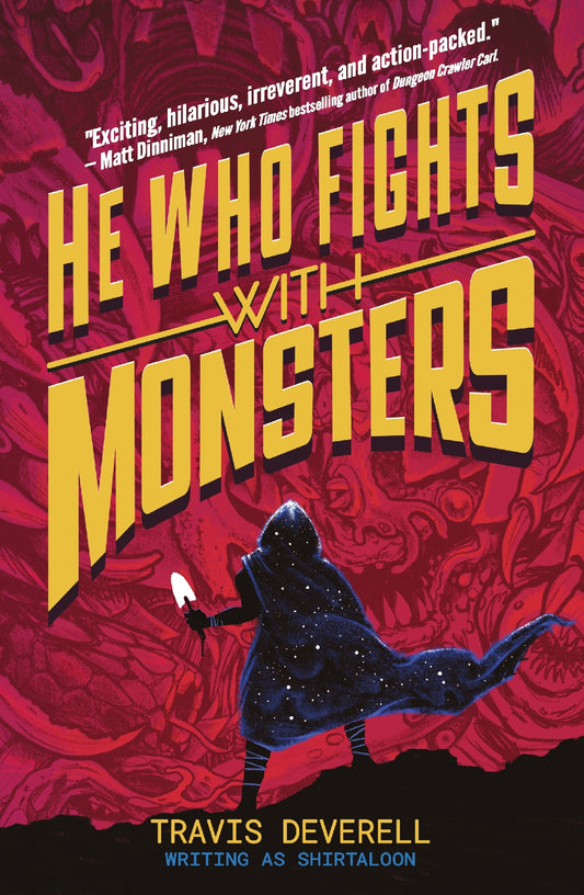 He Who Fights With Monsters Outworlder