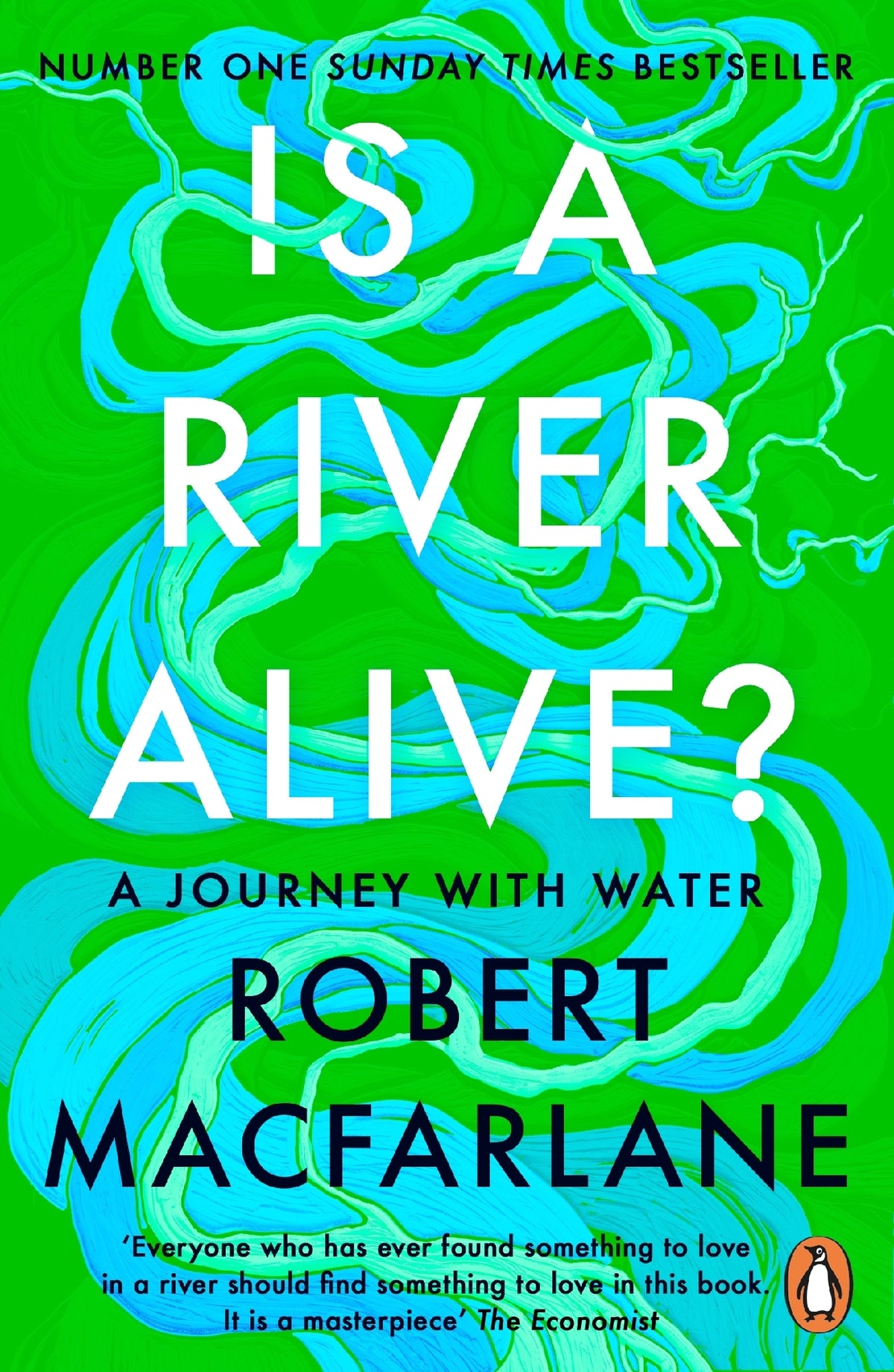 Is A River Alive?