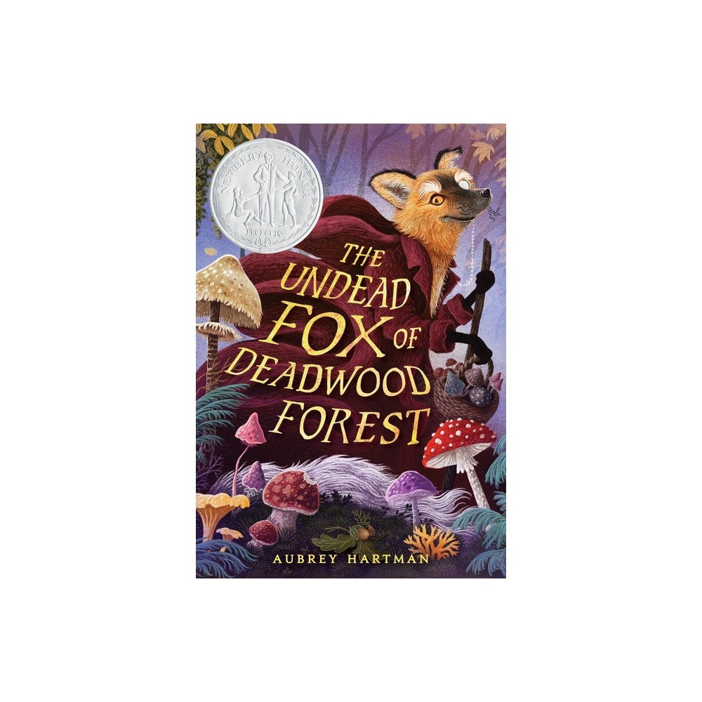 The Undead Fox Of Deadwood Forest (newbery Honor Award Winner)