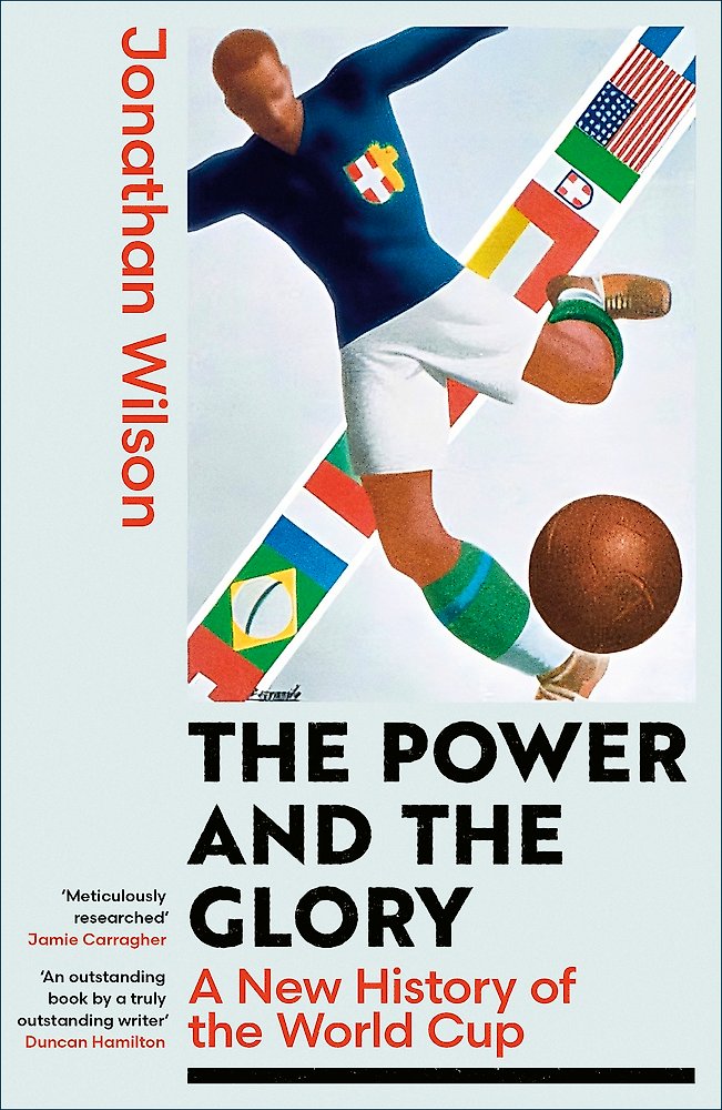 Power And Glory History Of World Cu