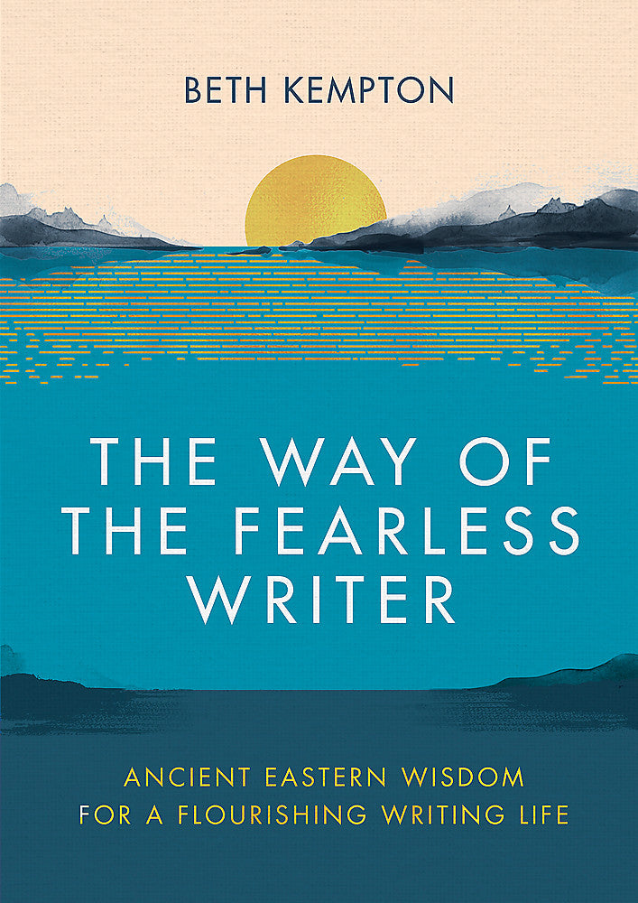 The Way Of The Fearless Writer