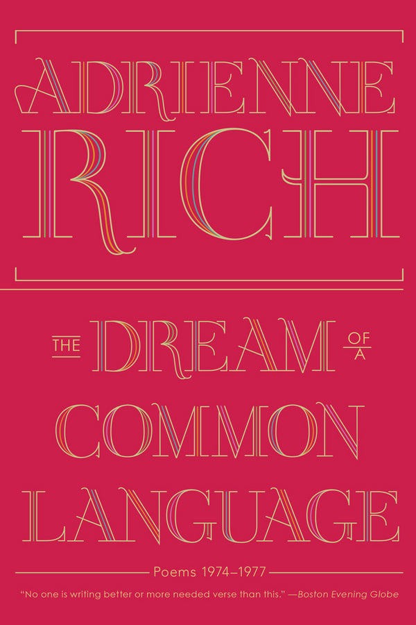 Dream Of A Common Language Poems 1974 - 1977