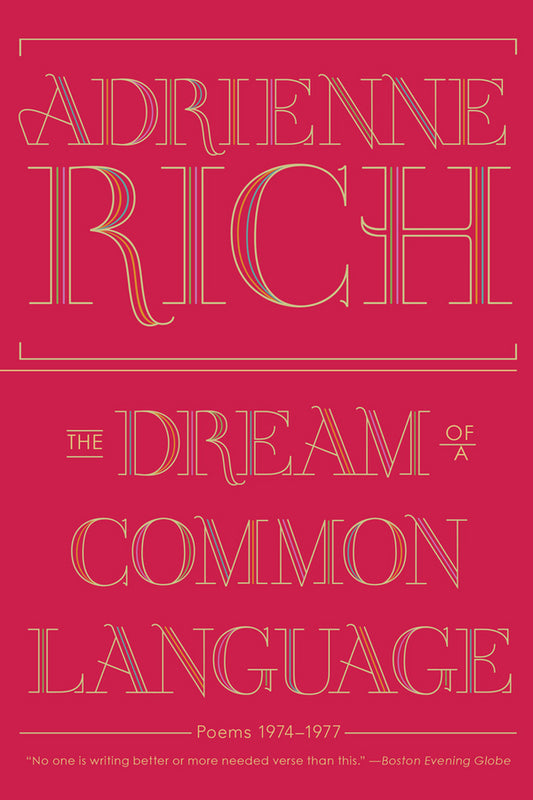 Dream Of A Common Language Poems 1974 - 1977