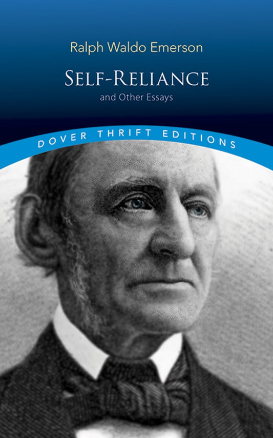 Self Reliance And Other Essays