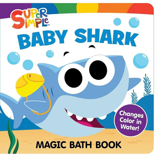 Super Simple Baby Shark Magic Bath Book:: Changes Color I