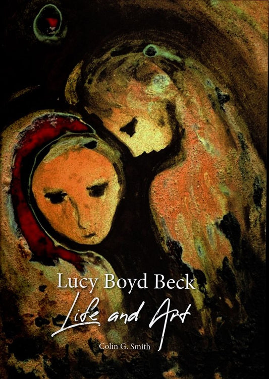 Lucy Boyd Beck: Life And Art
