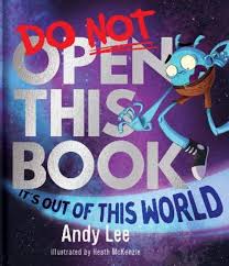 Do Not Open This Book #10 Out Of This World
