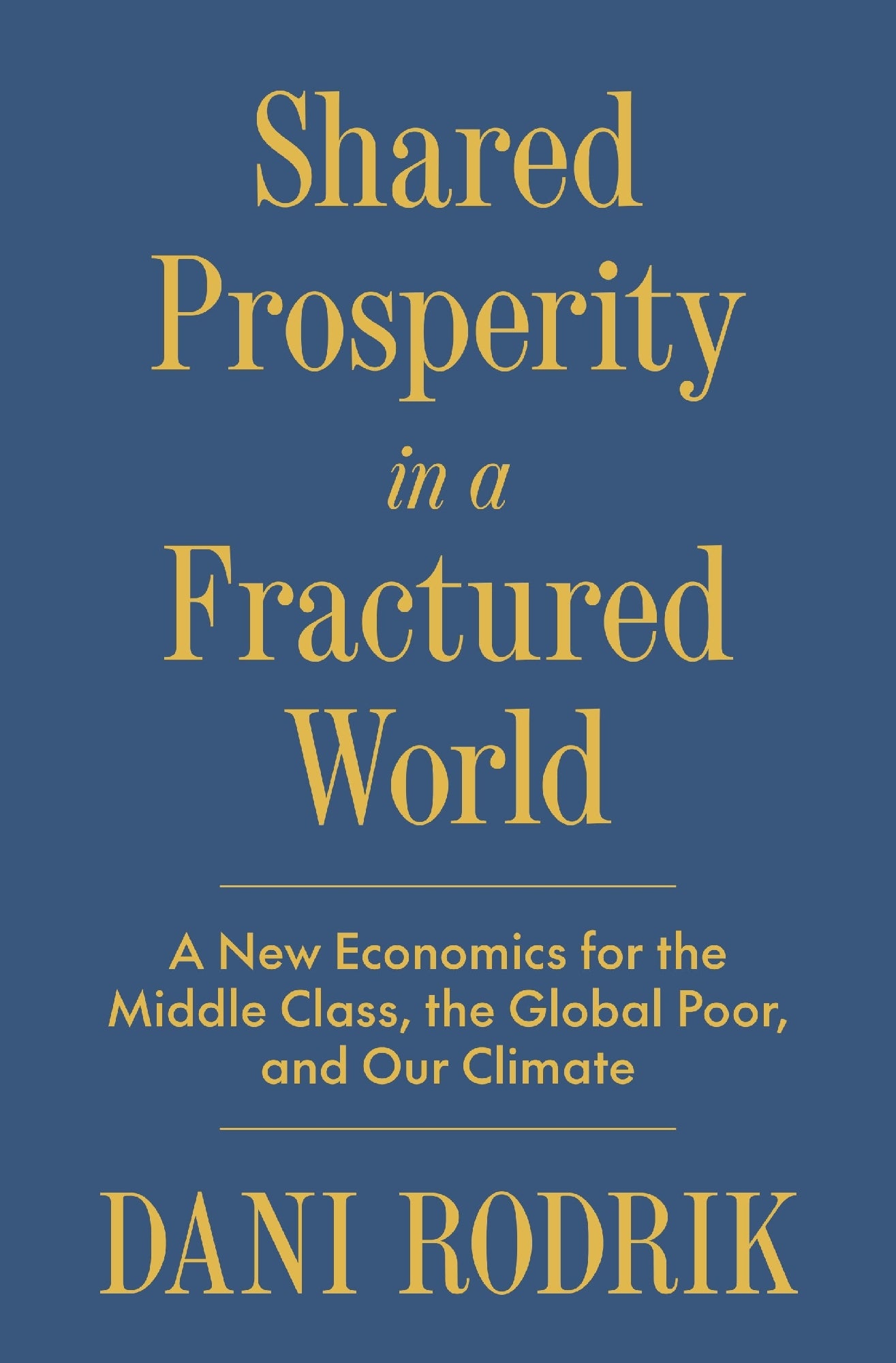 Shared Prosperity In A Fractured World