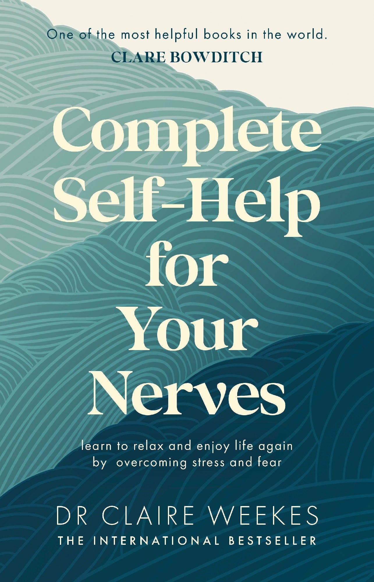 Complete Self Help For Your Nerves