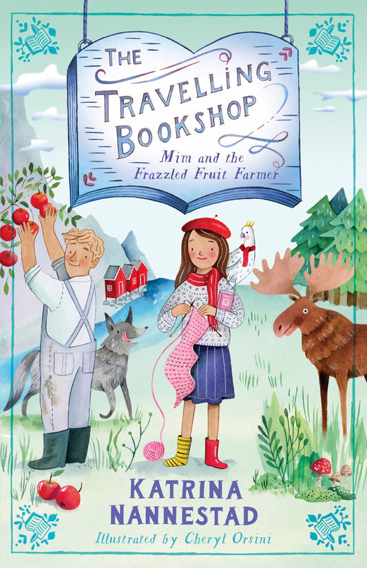 Travelling Bookshop #7 Mim And The Frazzled Fruit Farmer