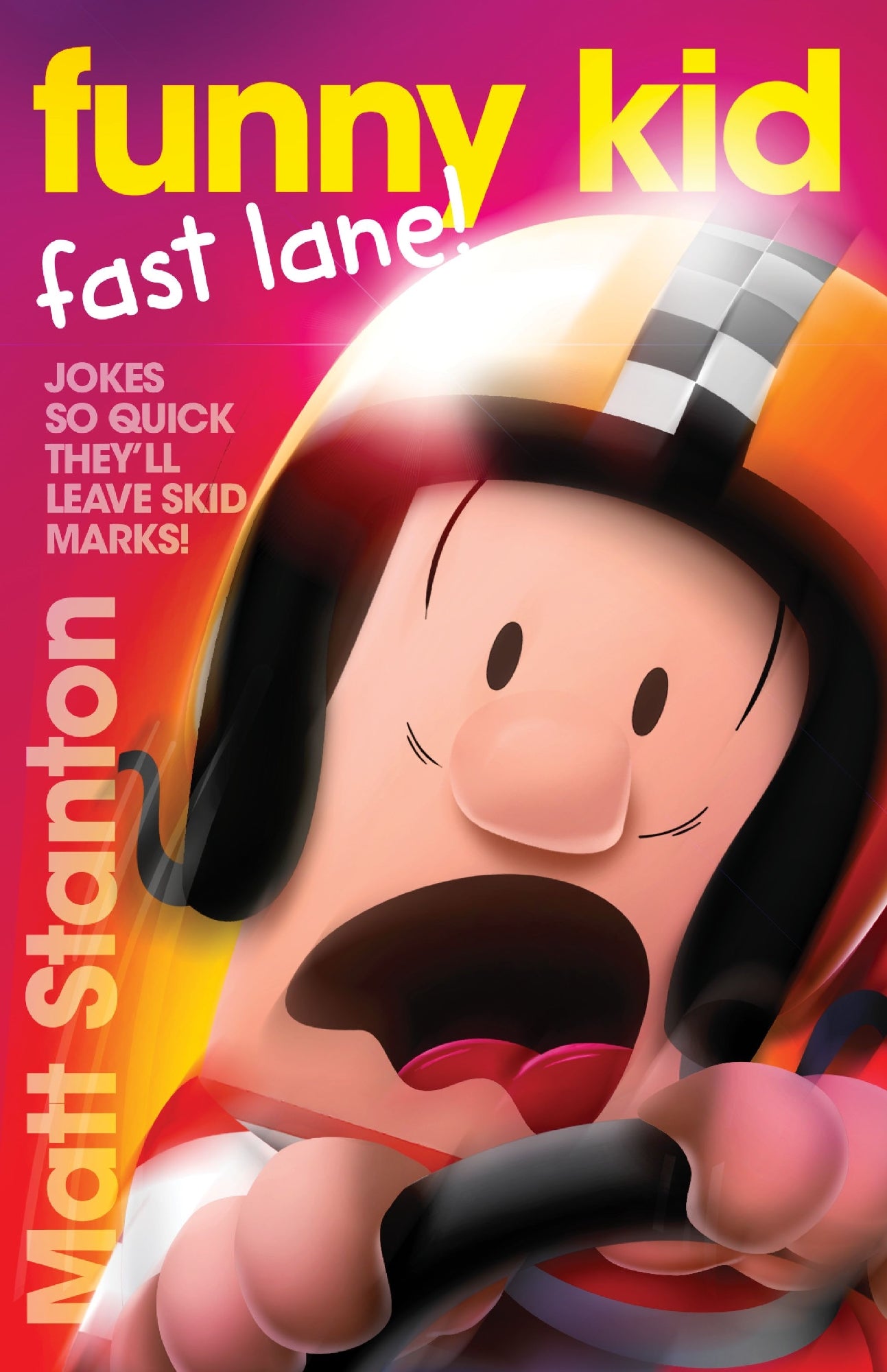 Funny Kid Fast Lane (funny Kid, #15)