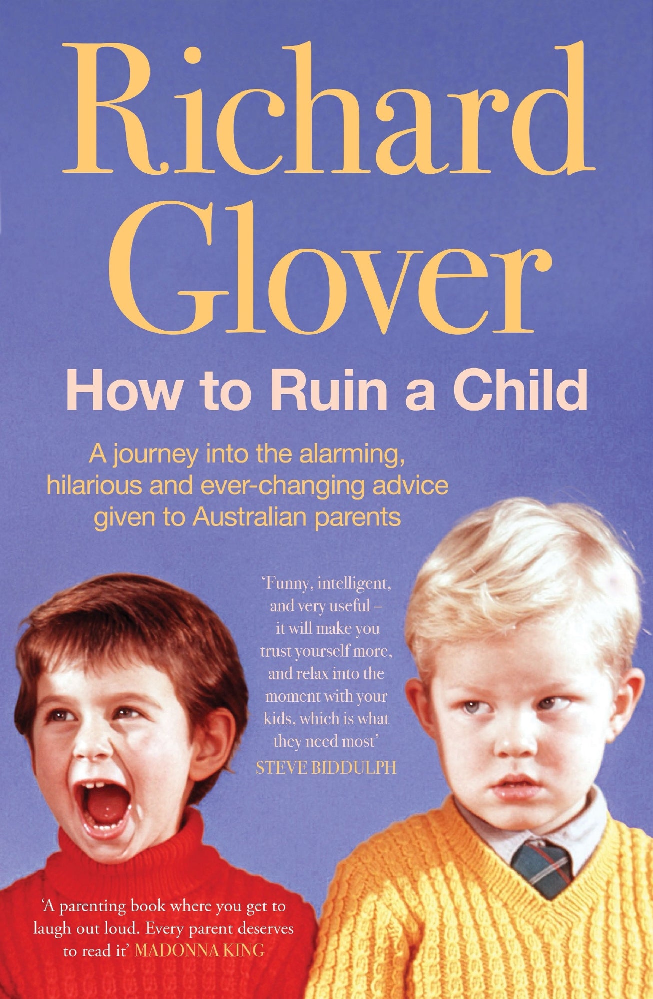 How To Ruin A Child