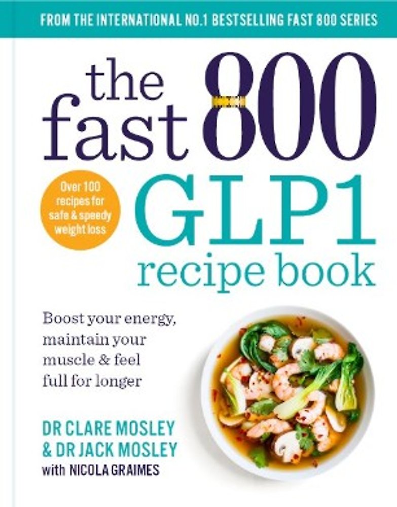 Fast 800 Glp-1 Recipe Book