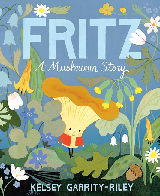 Fritz: A Mushroom Stor