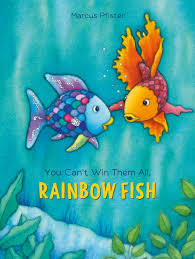 Rainbow Fish You Can't Win Them All