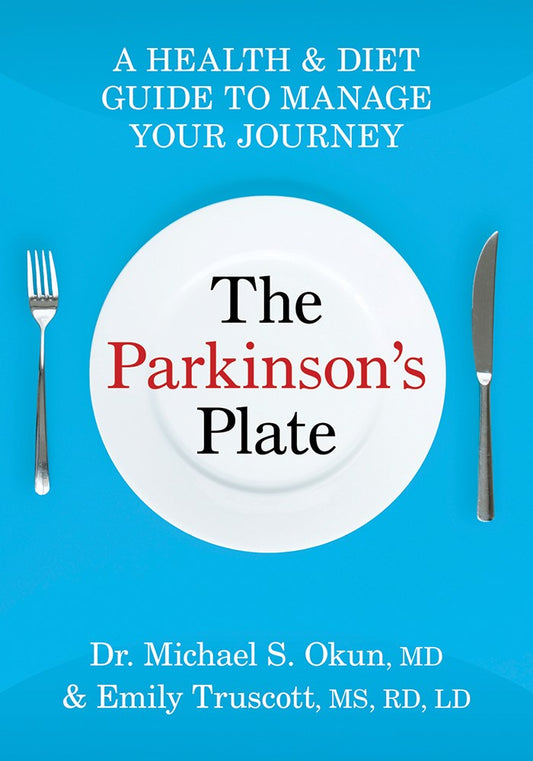Parkinson's Plate Health And Diet Guide To Manage Your Journey
