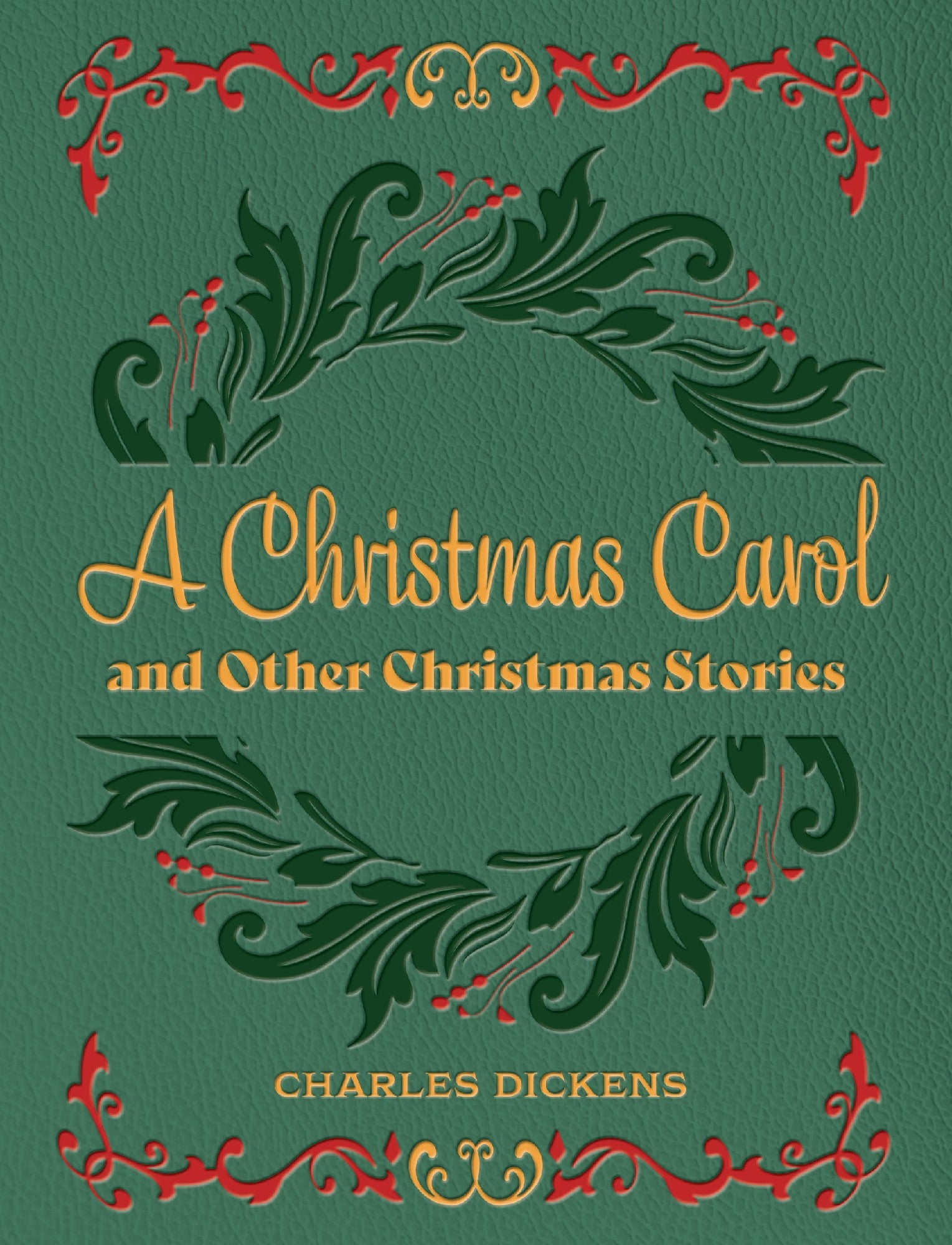 Christmas Carol And Other Christmas Stories