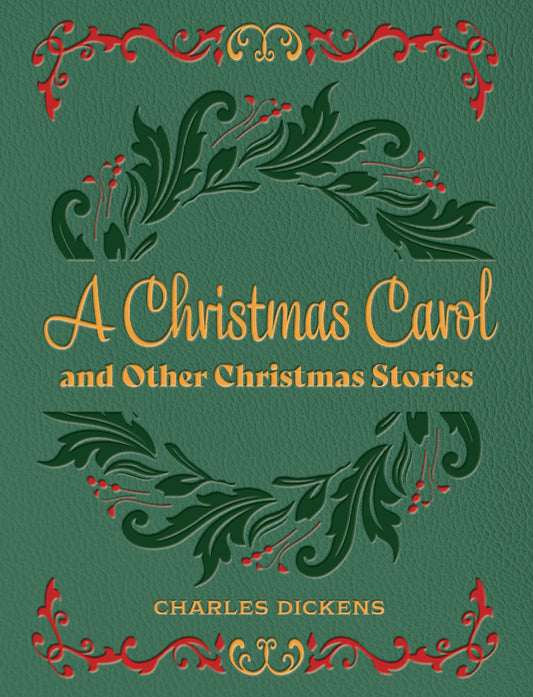 Christmas Carol And Other Christmas Stories