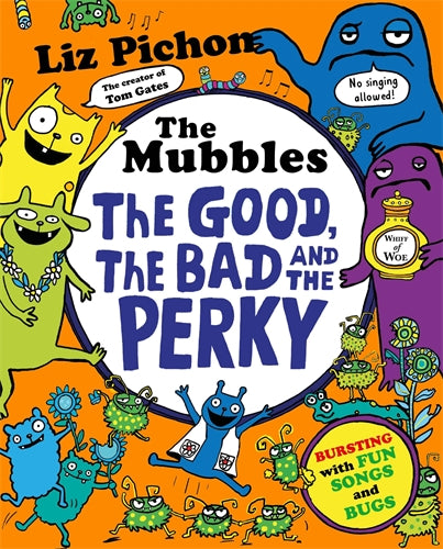 The Mubbles: The Good, The Bad And The P: The Good, The B