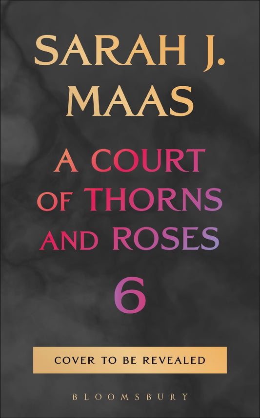 Court#6  Court Of Thorns And Roses 6