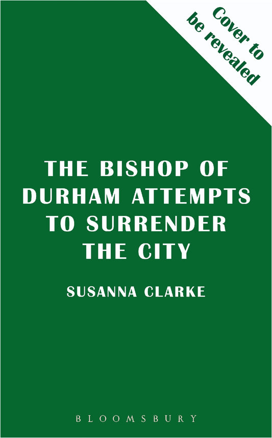 Bishop Of Durham Attempts To Surrender The City