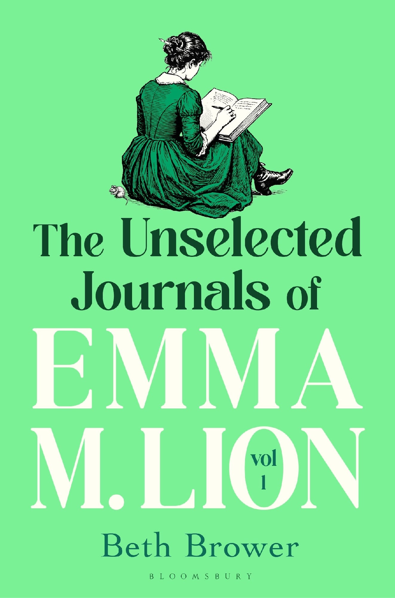 Unselected Journals Of Emma M. Lion, Vol. 1, The