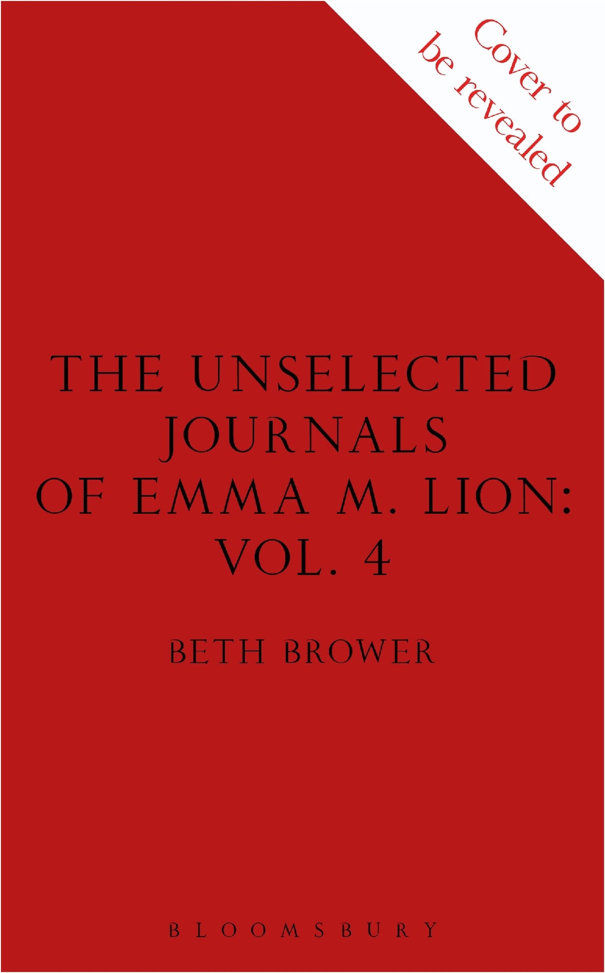 The Unselected Journals Of Emma M. Lion, Vol. 4: 'bridget Jones Meets Every Classic Novel You've Ever Loved' Stylist
