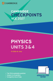 Cambridge Checkpoints Vce Physics Units 3&4 2027 |