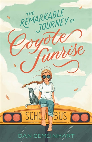 Remarkable Journey Of Coyote Sunrise