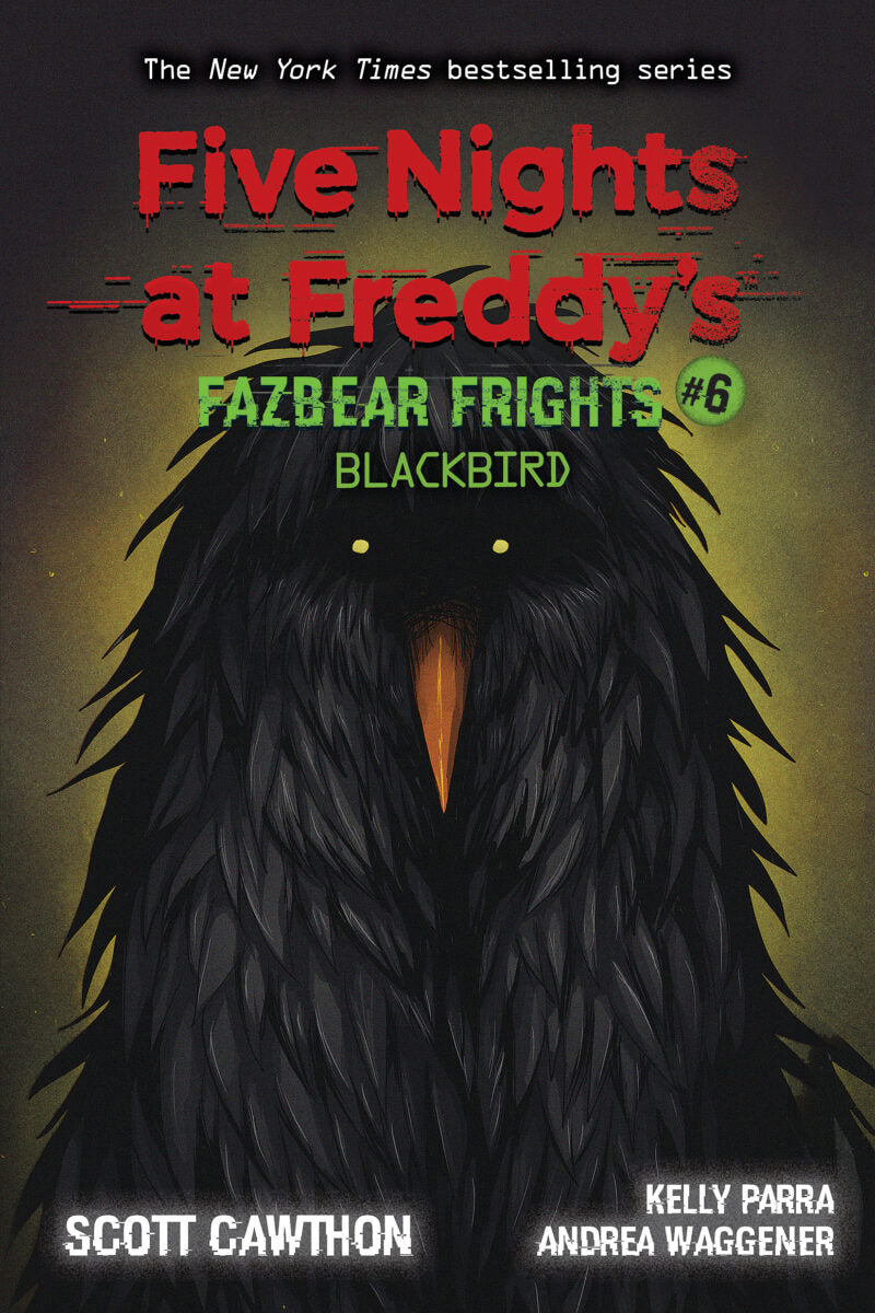 Five Nights Fazbear Frights #6 Blackbird