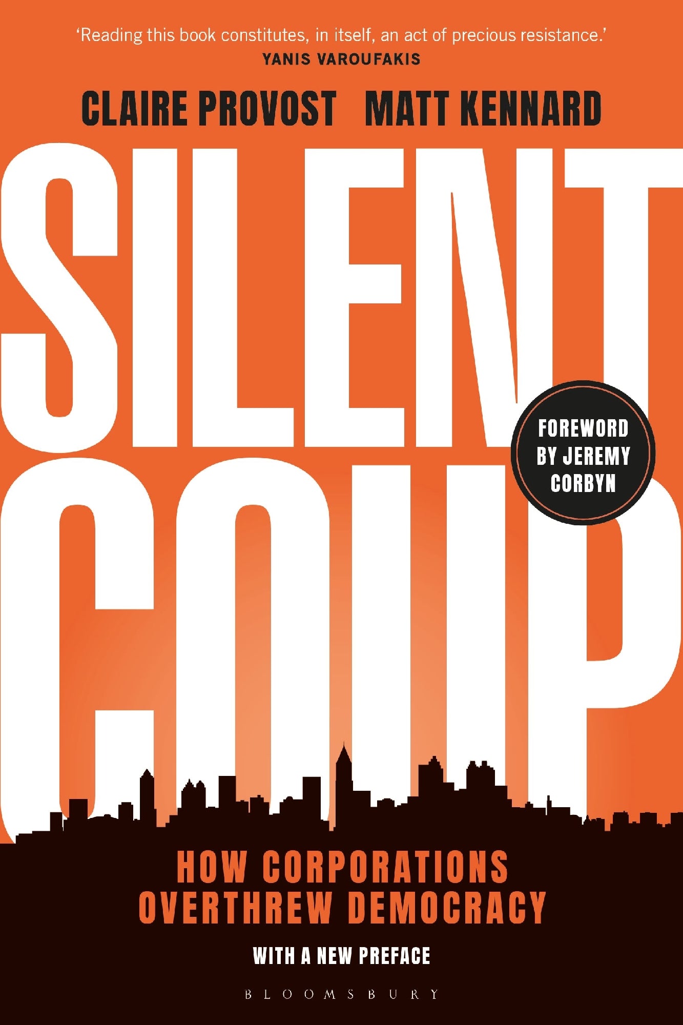 Silent Coup How Corporations Overthrew Democracy